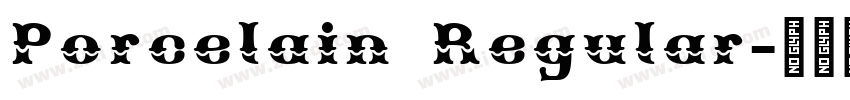 Porcelain Regular字体转换